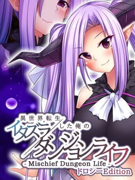 Mischief Dungeon Life: Isekai Tensei shita Ore no Itazura Dungeon Life - Dorothy Edition Cover