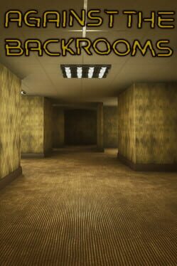 Against the Backrooms Cover