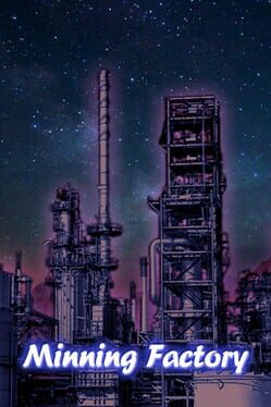 Mining Factory Cover