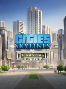 Cities: Skylines - Financial Districts Cover
