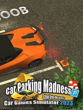 Car Parking Madness School Drive Mechanic Car Games Simulator 2023 Cover
