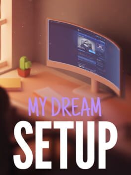 My Dream Setup Cover