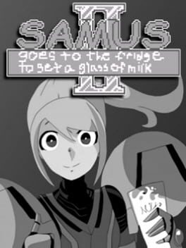 Samus Goes to the Fridge to Get a Glass of Milk II Cover