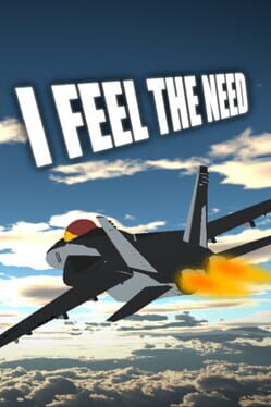 I Feel the Need Cover