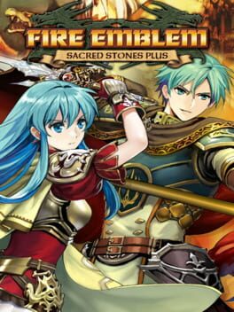 Fire Emblem: Sacred Stones Plus Cover