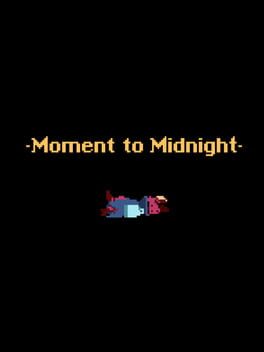 Moment to Midnight Cover