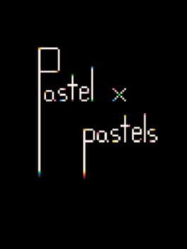 Pastel x Pastels Cover