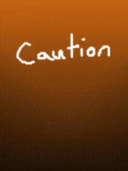 Caution