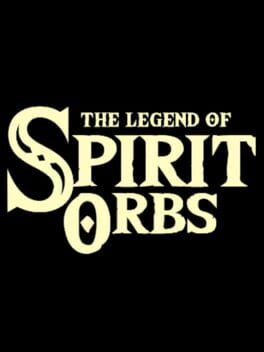 The Legend of the Spirit Orbs Cover