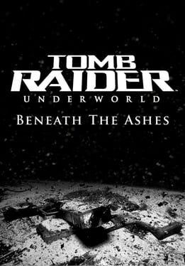 Tomb Raider: Underworld - Beneath the Ashes Cover