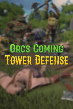 Orcs Coming TD Cover