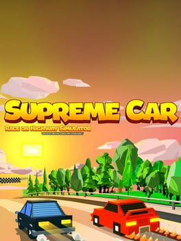 Supreme Car Race on Highway Simulator: Ultimate Driving Games Poly Experience Cover