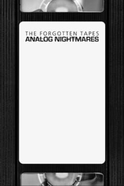 The Forgotten Tapes: Analog Nightmares Cover