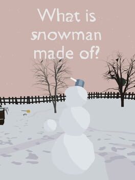 What is Snowman Made of? Cover