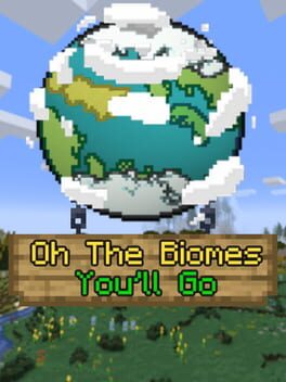 Oh the Biomes You'll Go Cover