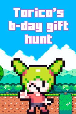 Torico's B-day Gift Hunt Cover