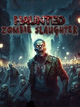 Haunted Zombie Slaughter Cover