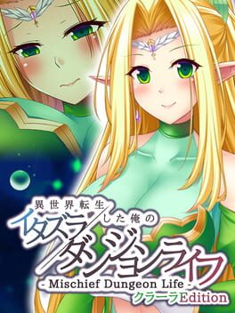 Mischief Dungeon Life: Isekai Tensei shita Ore no Itazura Dungeon Life - Clara Edition Cover