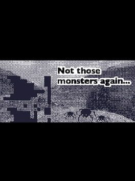 Not those monsters again... Cover