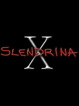 Slendrina X Cover
