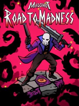 Madshot: Road to Madness Cover