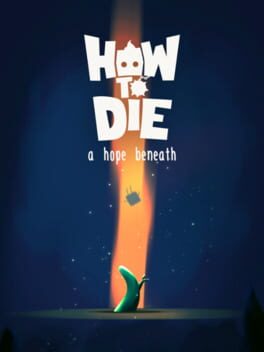 How to Die: A Hope Beneath Cover
