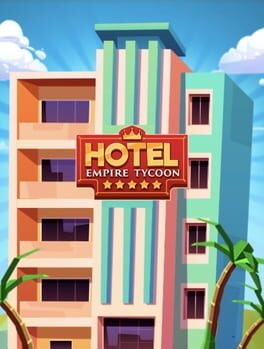 Hotel Empire Tycoon Cover
