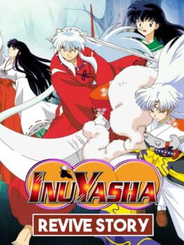 Inuyasha: Revive Story Cover