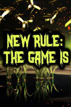 New Rule: The Game is... Cover