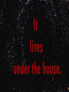 It Lives Under the House. Cover