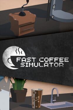 Fast Coffee Simulator Cover