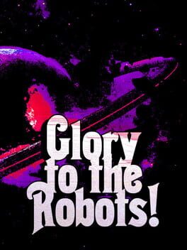 Glory to the Robots! Cover