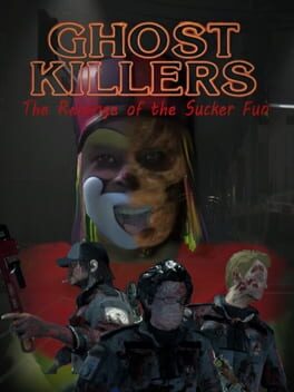 Ghost Killers: The Revenge of the Sucker-Fun Cover