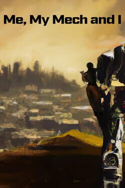 Me, My Mech and I Cover