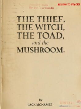 The Thief, the Witch, the Toad, and the Mushroom. Cover