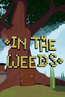 In the Weeds Cover