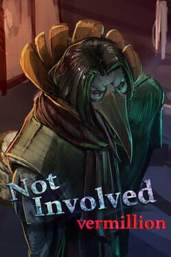 Not Involved: Vermillion Cover