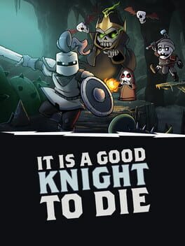 It is a Good Knight to Die Cover