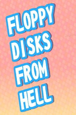 Floppy Disks from Hell Cover