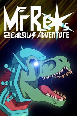 Mr Rex's Zealous Adventure Cover