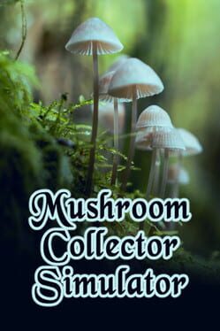 Mushroom Collector Simulator Cover