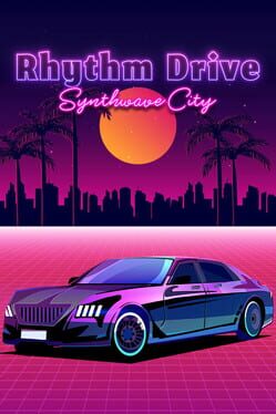 Rhythm Drive: Synthwave City Cover