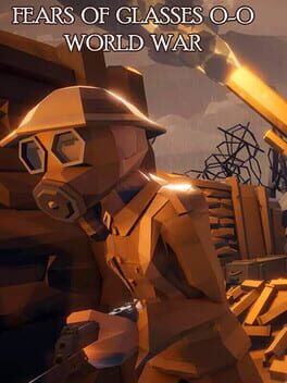 Fears of Glasses o-o World War Cover
