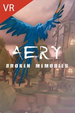 Aery VR: Broken Memories Cover