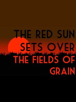 The Red Sun Sets Over the Fields of Grain Cover