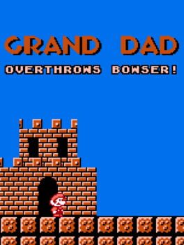 Grand Dad Overthrows Bowser Cover
