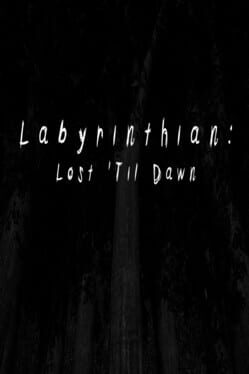 Labyrinthian: Lost 'til Dawn Cover