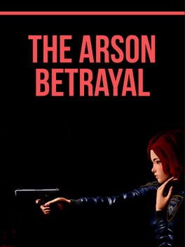 The Arson Betrayal Cover