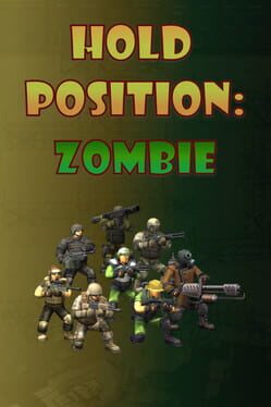 Hold Position:Zombie Cover