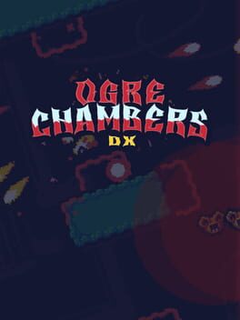 Ogre Chambers DX Cover